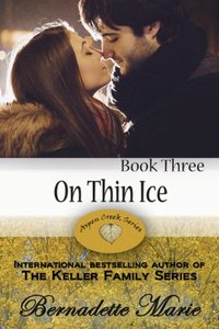 On Thin Ice (Aspen Creek Book 3) - Published on Sep, 2013