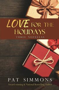 Love for the Holidays: Three Novellas