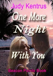 One More Night With You (Beacon Pointe) - Published on Mar, 2023