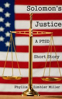Solomon's Justice: A PTSD Short Story