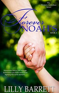 Forever Noah's (The Western Australian Series Book 2) - Published on May, 2015