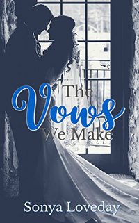 The Vows We Make (The Six Series Book 4)