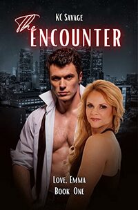 The Encounter (Love, Emma Book 1) - Published on Mar, 2022