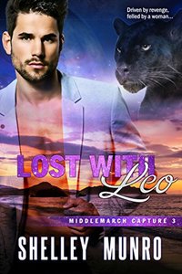 Lost With Leo (Middlemarch Capture Book 3) - Published on Apr, 2017