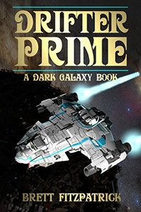 Drifter Prime (Dark Galaxy Book 4)