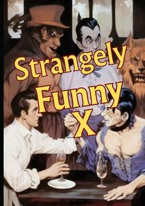 Strangely Funny X - Published on Oct, 2023