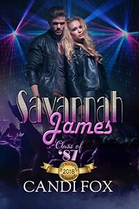 Savannah James: Pendale High Class of '87 (Rockstar Book 1)