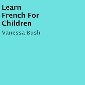 Learn French for Children