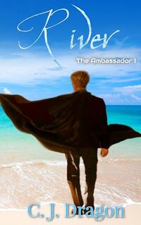 River (The Ambassador Book 1)