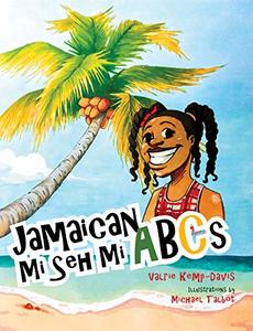 Jamaican Mi Seh Mi ABC's (Carradice Collection)