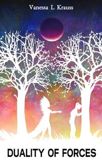 Duality of Forces (Fatality Book 2)