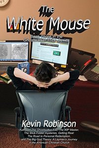 The White Mouse: Book Three in the Ghostwalker Tribe Series