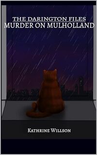 The Darington Files: Murder on Mulholland