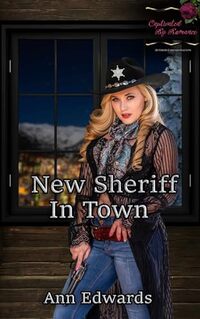 New Sheriff In Town: Captivated by Romance Author Collab