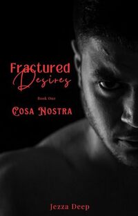 Fractured Desires: Cosa Nostra