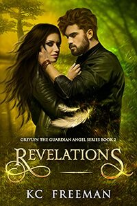 Revelations: Greylyn the Guardian Angel Series Book 2