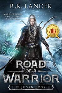 Road of a Warrior: The Silvan Book II