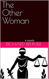 The Other Woman: A novella