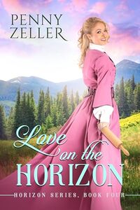 Love on the Horizon (Horizon Series Book 4)