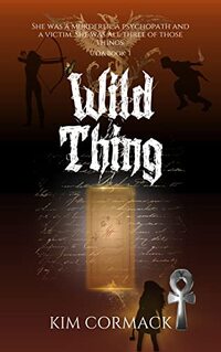 WILD THING (C.O.A Series Book 1) - Published on Aug, 2015
