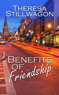 Benefits of Friendship (Just Like Sisters Book 1)