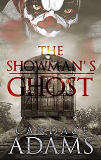 The Showman’s Ghost