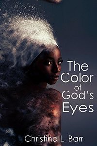 The Color of God's Eyes (The Nameless Book 1)