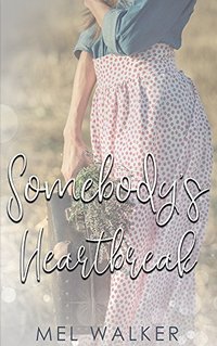 Somebody's Heartbreak: A Novella