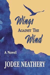 Wings Against The Wind
