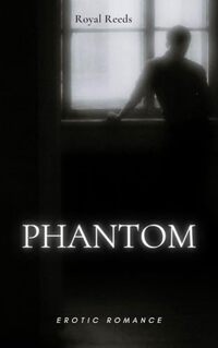 Phantom: A BWWM Erotic Romance