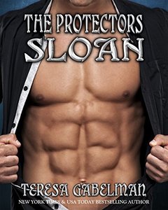 Sloan (The Protectors Series) Book #9 - Published on Sep, 2016