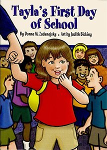 Tayla's First Day of School (Tayla Series Book 7)