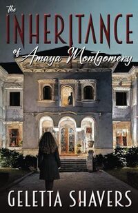 The Inheritance of Amaya Montgomery