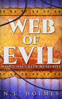 Web of Evil (Hani's Daughter Mysteries Book 2)