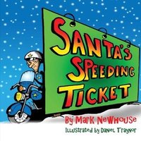 Santa's Speeding Ticket