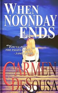 When Noonday Ends (The Southern Collection Book 4)