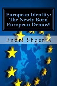 European Identity: The Newly Born European Demos?