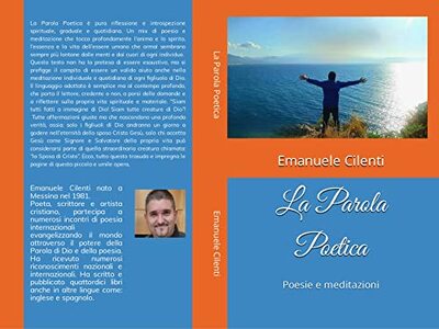 La Parola Poetica: Poesie e meditazioni (Italian Edition)