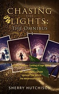 Chasing the Lights 'Omnibus': Book 5