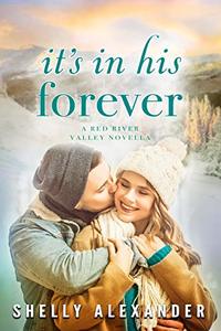 It's In His Forever (A Red River Valley Novel Book 5)