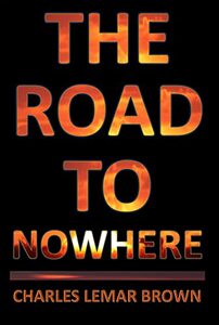 The Road to Nowhere