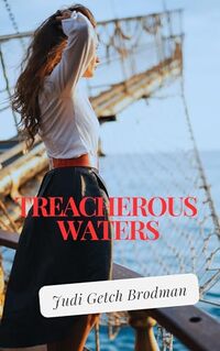 TREACHEROUS WATERS - Published on Aug, 2024