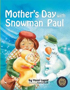 Mother's Day with Snowman Paul