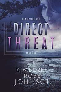 Direct Threat (Protection Inc. Book 1)