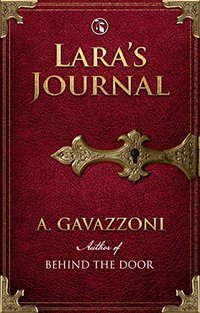 Lara's Journal: A Sizzling, Psychological Suspense (Hidden Motives Book 2)