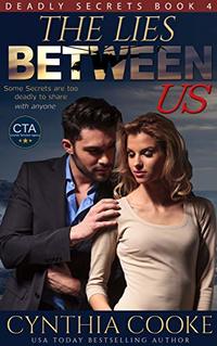 The Lies Between Us: A Psychic Romantic Suspense (Deadly Secrets Book 4)