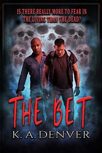 The Bet: A Spooky Little Short