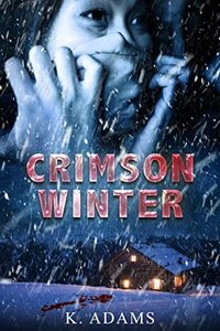 Crimson Winter: All is Fair in Love and War.