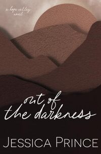 Out of the Darkness - Special Edition: a Small Town Enemies-to-Lovers Romance (Hope Valley Special Edition Paperbacks)