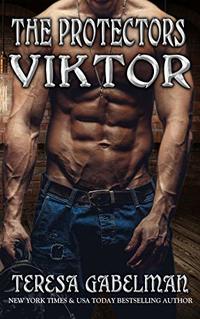 Viktor (The Protectors Series) Book #13 - Published on Apr, 2019